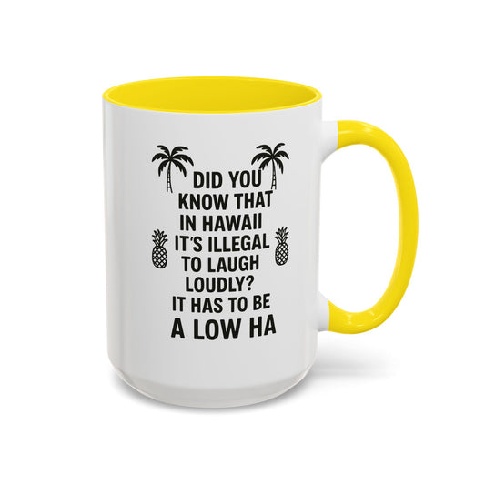 Funny "Aloha" Coffee Mug - 15oz - Perfect Gift for Coffee Lovers