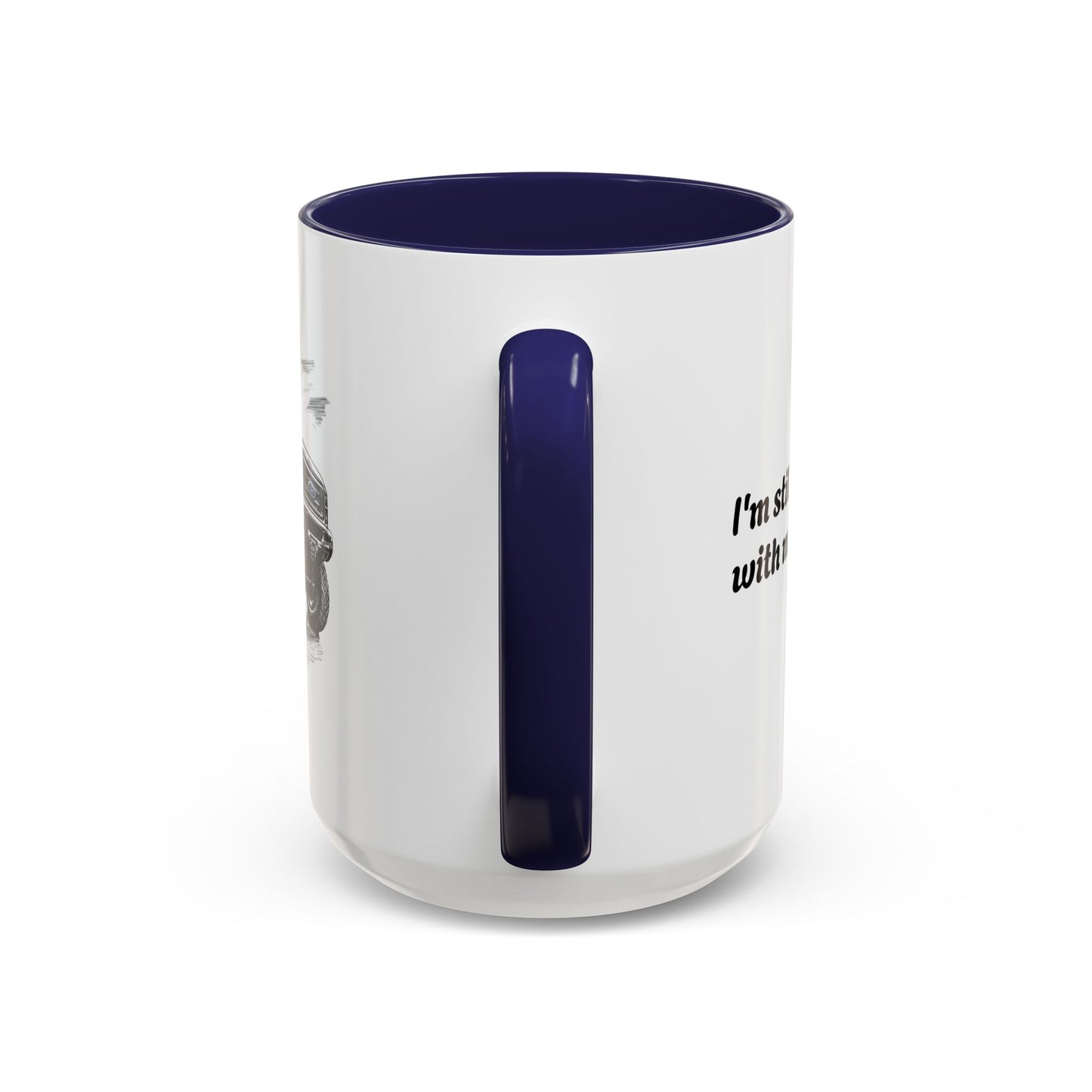 "I Still Love My Ex" Accent Coffee Mug (15 oz)