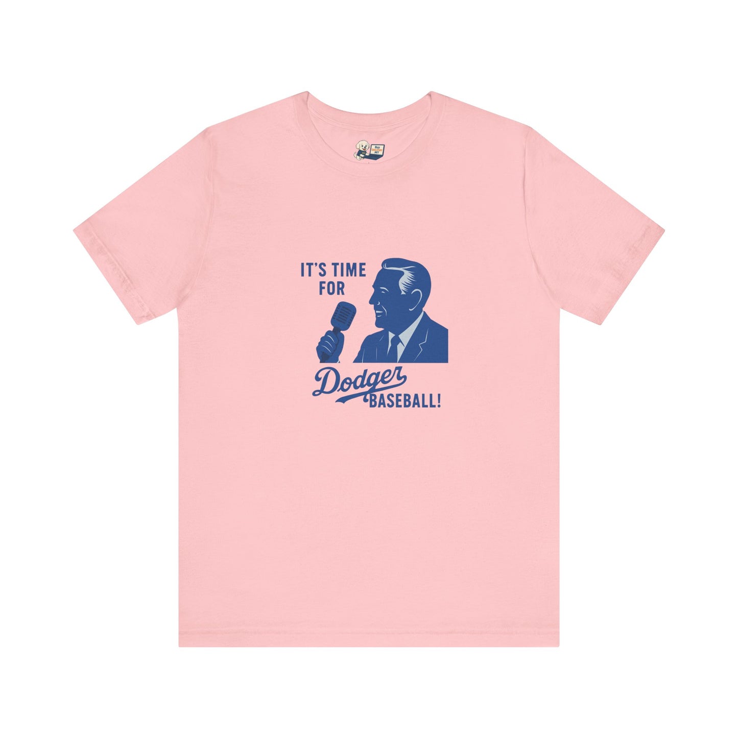 Dodgers "It's Time For Dodger Baseball"  Tee - Unisex Jersey Short Sleeve