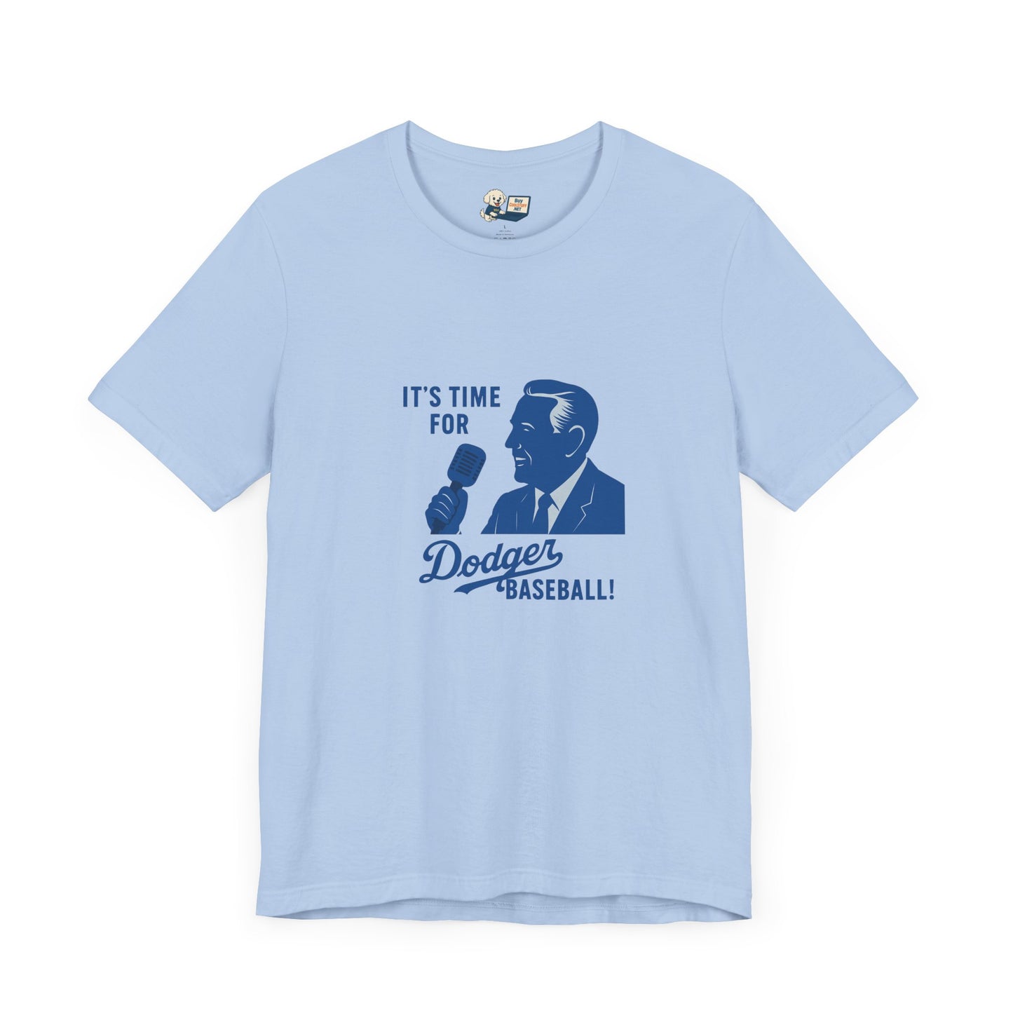 Dodgers "It's Time For Dodger Baseball"  Tee - Unisex Jersey Short Sleeve