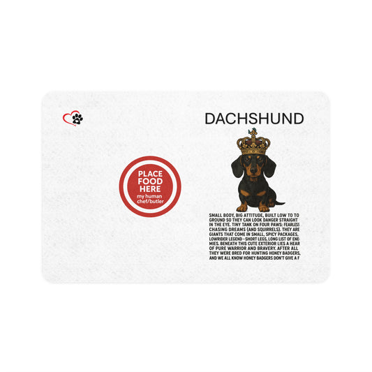 Duchshund- Pet Food Mat - Funny Dog Design, Perfect for that little alpha boss who runs your house and the block!