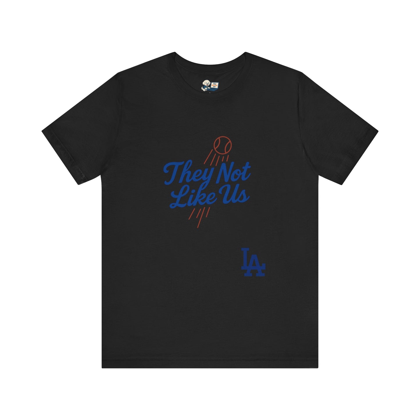 "They Not Like Us & Twisted Fingers"  Unisex Dodgers Tee - Original Design