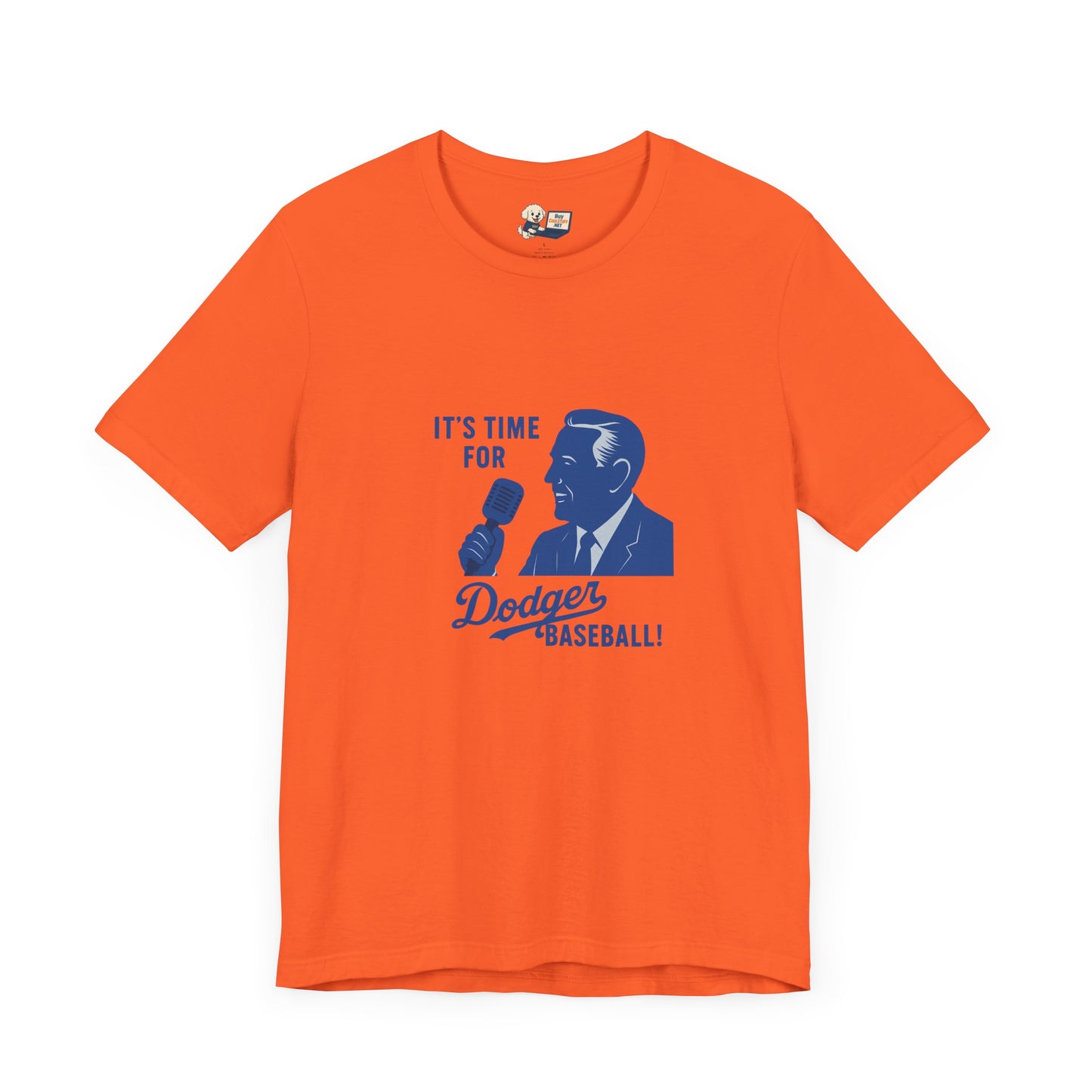 Dodgers "It's Time For Dodger Baseball"  Tee - Unisex Jersey Short Sleeve