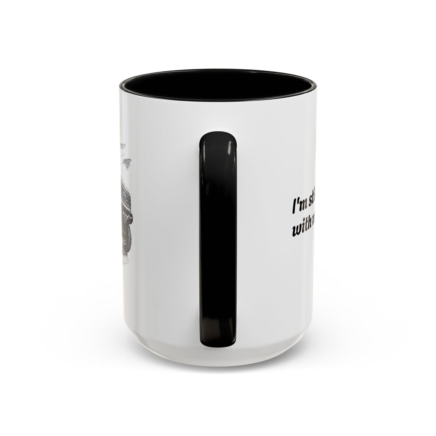 "I Still Love My Ex" Accent Coffee Mug (15 oz)